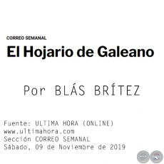 EL HOJARIO DE GALEANO - Por BLS BRTEZ - Sbado, 09 de Noviembre de 2019